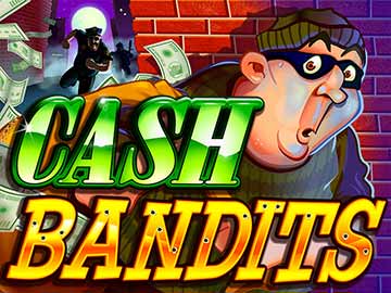 Cash Bandits slot