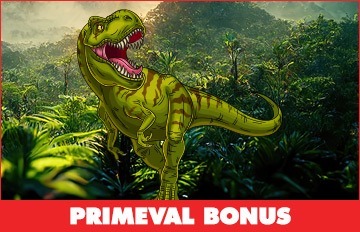 Primeval Bonus