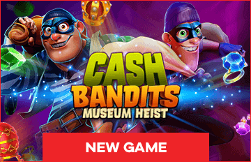 new game Cash Bandits Museum Heist