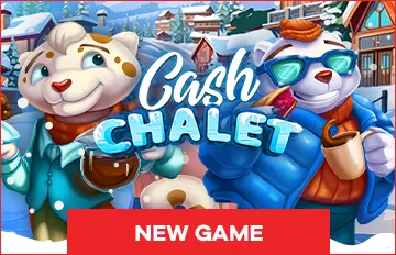 new game Cash Chalet