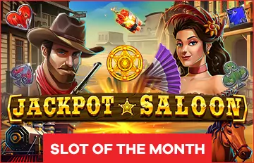 Slot of the Month - Jackpot Saloon