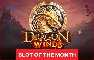 Slot of the Month - Dragon Winds