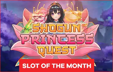 Slot of the Month - Shogun Princess Quest